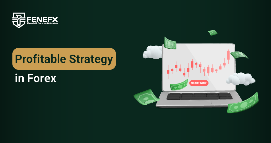 Profitable Strategy in Forex