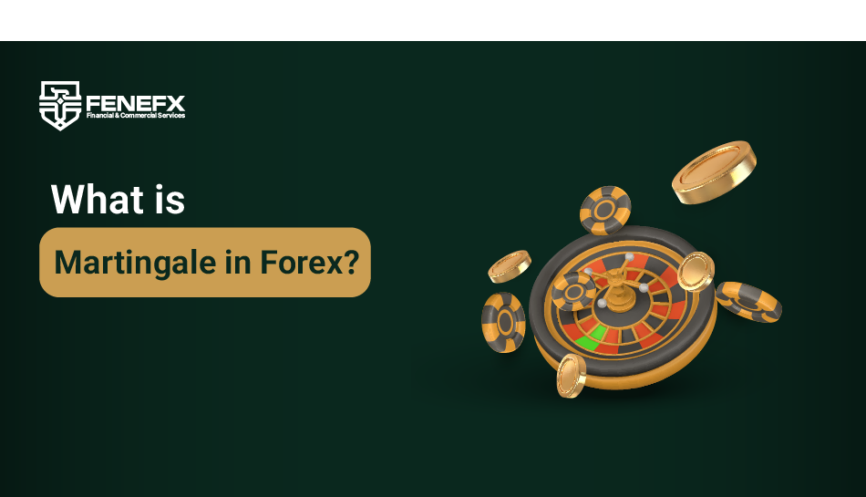 What is Martingale in Forex?
