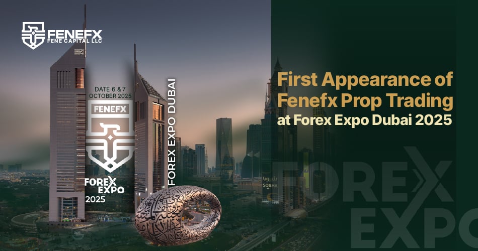 Live Blog: Appearance of FeneFx Prop Trading at Forex Expo Dubai 2025
