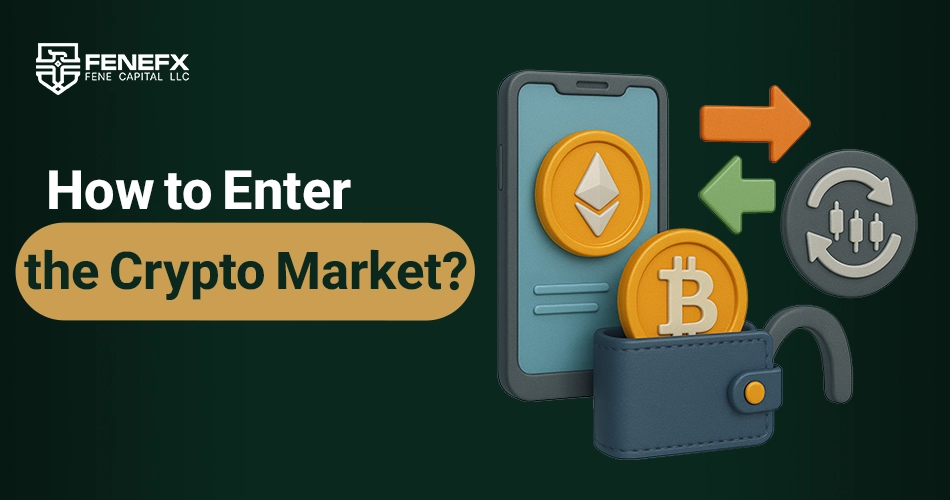 How to Enter the Crypto Market?