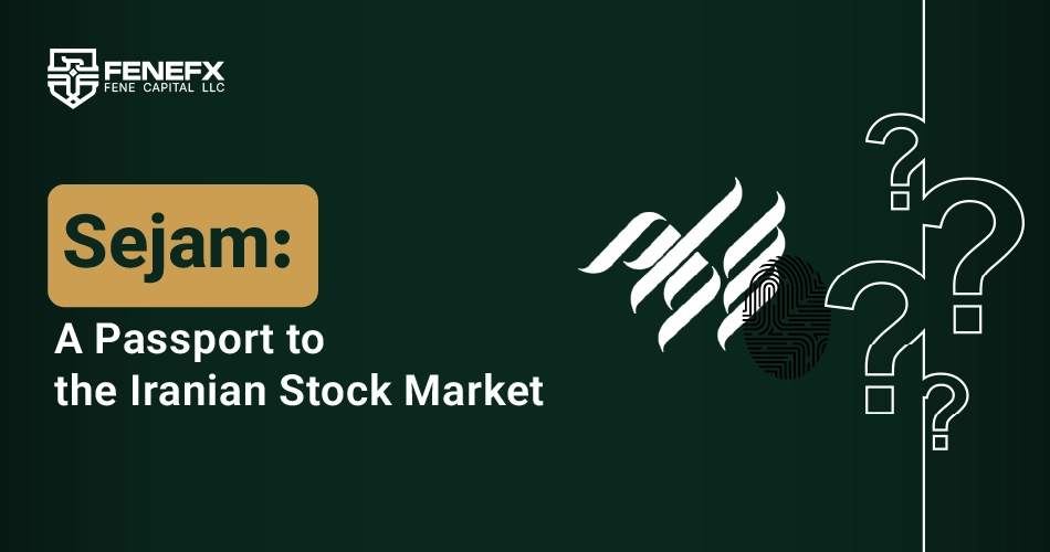 What Is Sejam? A Passport to Iran's Stock Market