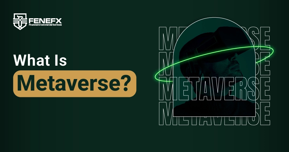What is the Metaverse?