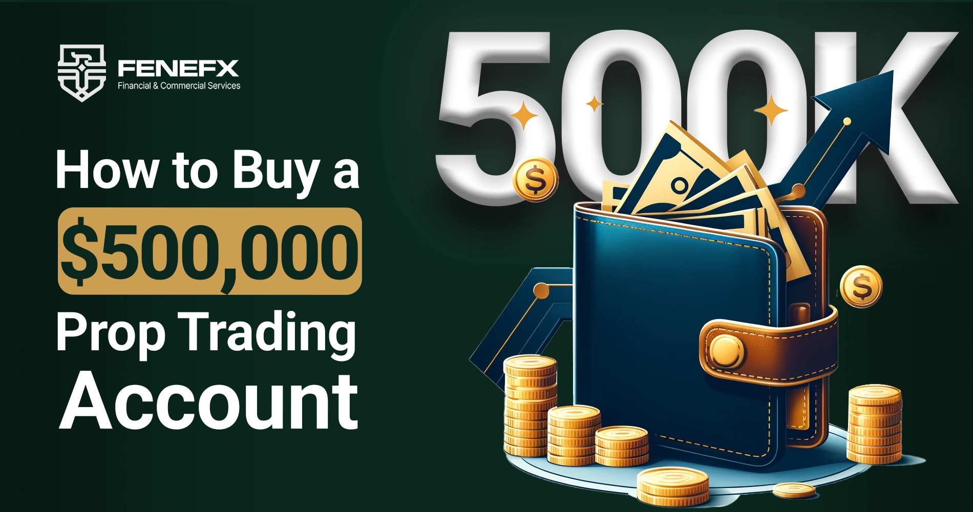 How to Buy and Participate in the $500,000 Prop Account Challenge by Fenefx