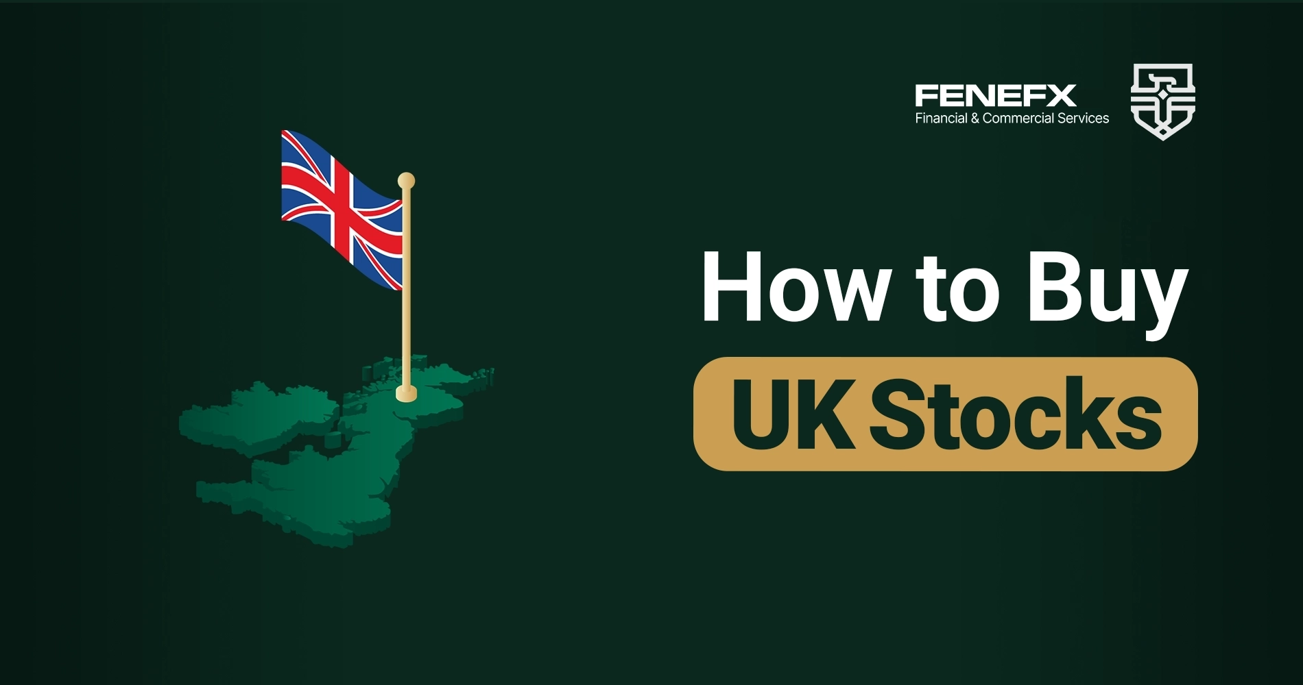 How to Buy UK Stocks