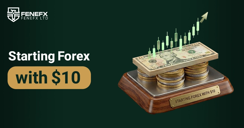 Starting Forex with $10