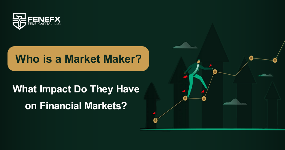 Who are Market Makers and What Impact Do They Have on Financial Markets?