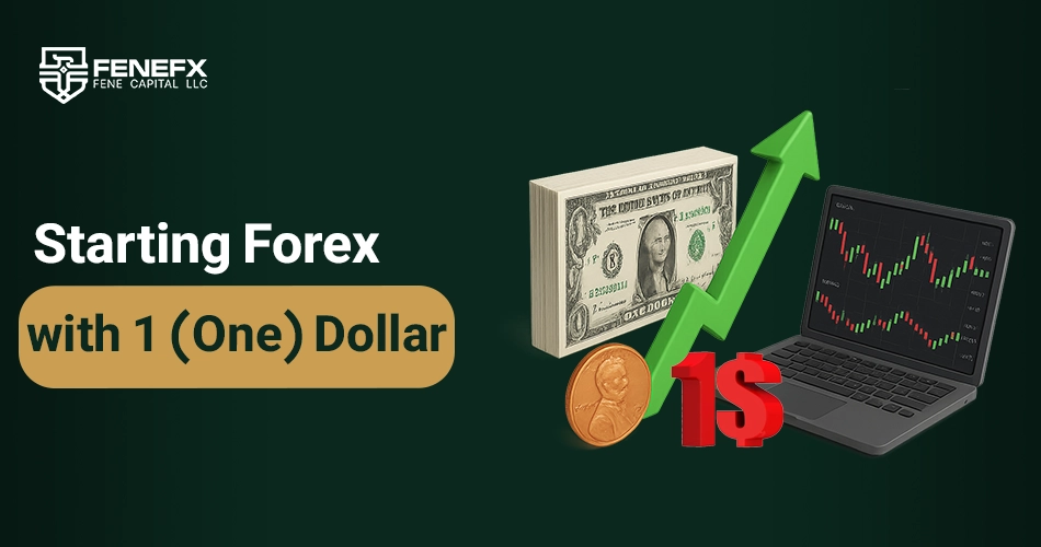 Starting Forex with 1 (One) Dollar