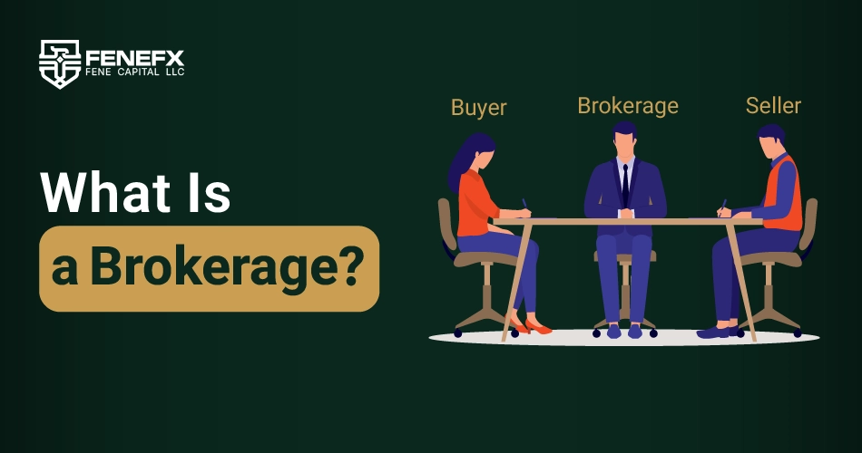 What is a Brokerage?