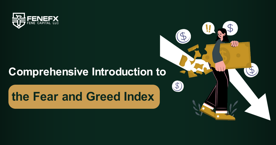 Comprehensive Introduction to the Fear and Greed Index