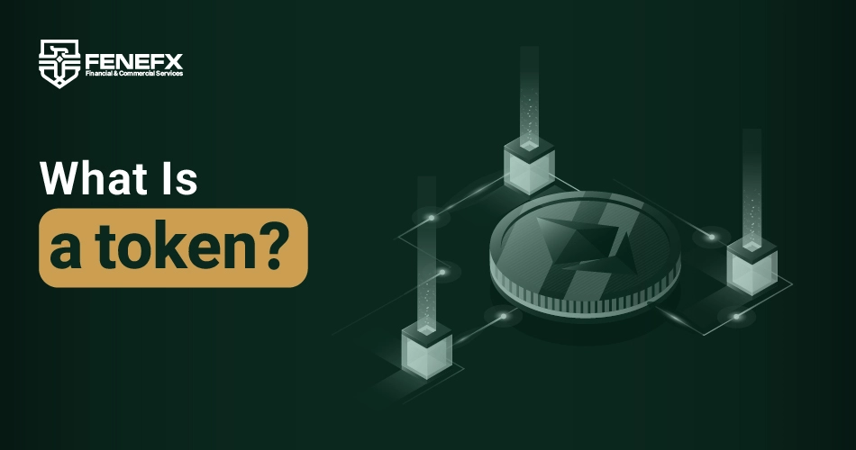 What is a Token?