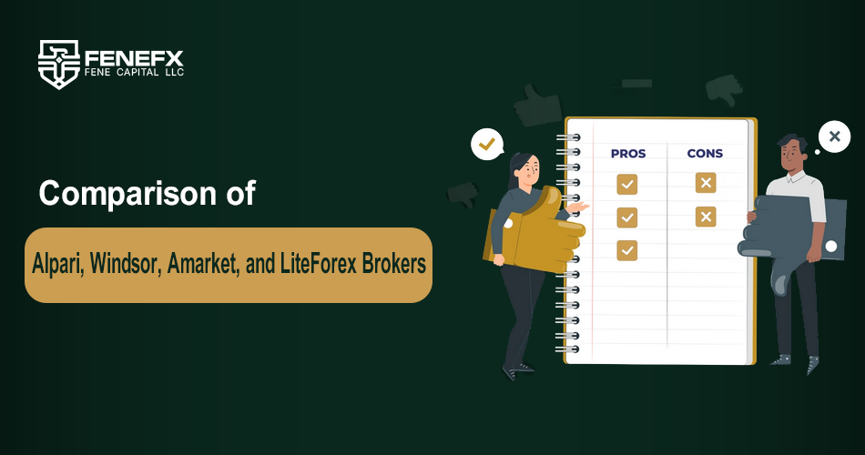 Comparing Alpari, Windsor, Amarkets, and LiteForex