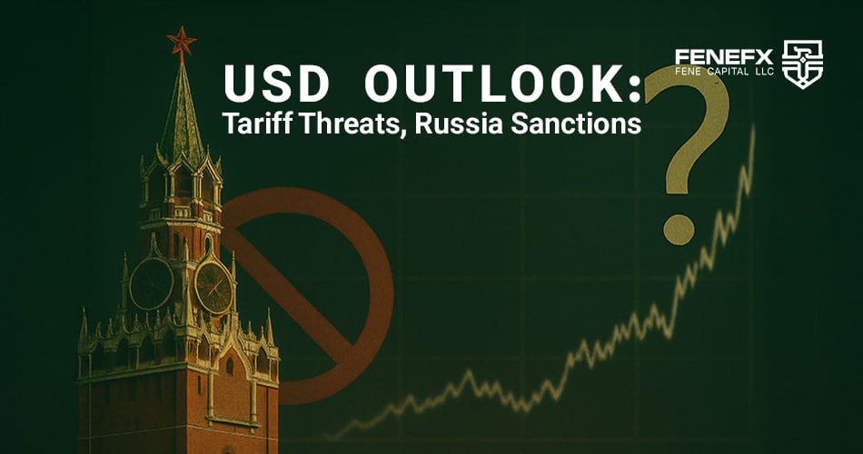🇺🇸 USD Outlook: Tariff Threats, Russia Sanctions, and CPI Data Set the Tone